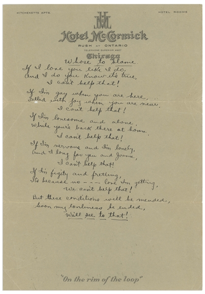 Moe Howard Handwritten Poem to His Wife, Entitled ''Whose to blame'' -- 7.25'' x 10.5'' on Hotel McCormick Stationery in Chicago -- Separation Starting at Folds & Closed Tear at Bottom, Good Condition